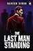 The Last Man Standing | Will Humanity Survive the fight against Evil