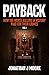 Payback: How the Worst Killers in History Paid for Their Crimes, Vol 1