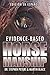 Evidence-Based Horsemanship