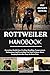 ROTTWEILER HANDBOOK by CHRISTIAN LORENZO