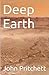Deep Earth