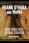 Frank O’Hara and ...