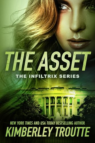 The Asset (The Infiltrix #4)