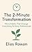 The 2-Minute Habit: Transfo...