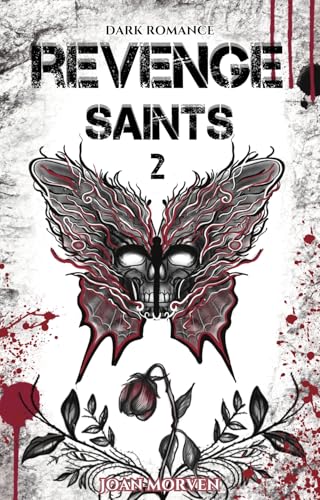 Revenge Saints - A Dark Reverse Harem, Post-Apocalyptic Romance: BloodHawks Duet 2 (Crimson Plague Series)