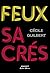 Feux sacrés (French Edition)
