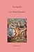 Les Bacchantes: (Édition in...