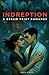 Indreption: A Dream Heist Romance.