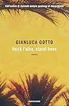 Verrà l'alba, starai bene (Italian Edition)