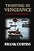 Trusting in Vengeance