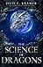 The Science of Dragons