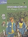 Kerri et Mégane: les Mange-forêts Kerri et Mégane: les Mange-forêts