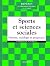 Sports sciences sociales. Histoire, sociologie et prospective