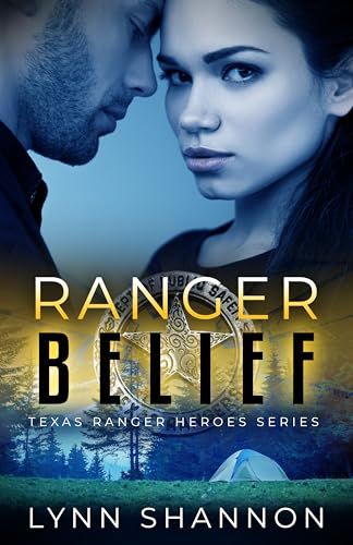 Ranger Belief (Texas Ranger Heroes #11)
