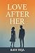 Love After Her