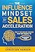 The Influence Mindset for S...