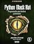 Python Black Hat. Programación para Hackers y Pentesters by Tim Arnold