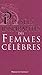 Pensées inspirantes des femmes célèbres by Joseph Vebret