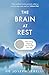 The Brain at Rest: Why doing nothing can change your life
