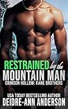 Restrained by the...