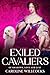 Exiled Cavaliers: Of Shadow...