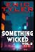 Something Wicked: Volume 2