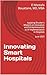 Innovating Smart Hospitals by El Mostafa Bouattane