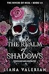 The Realm of Shadows by Liana Valerian
