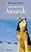 Royaume du nord t4 - amarok (Le) (LITTÉRATURE FRANÇAISE)