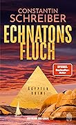 Echnatons Fluch: Ägypten Krimi