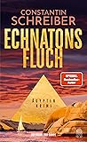Echnatons Fluch: ...