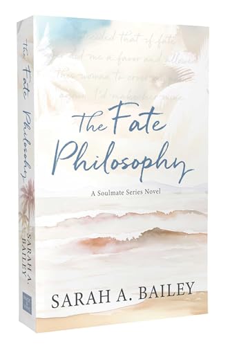 The Fate Philosophy (Soulmate Series)
