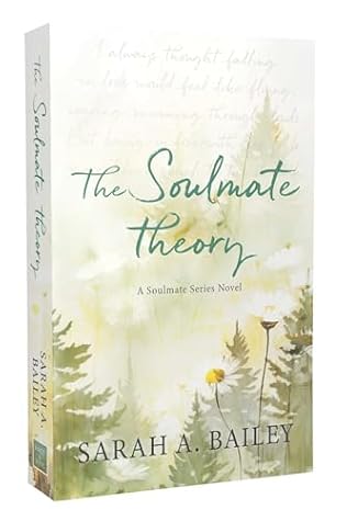The Soulmate Theory (Soulmate Series)