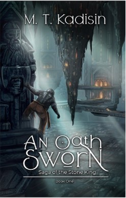 An Oath Sworn (Saga of the Stone King, #1)