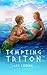 Tempting Triton: A Greek My...