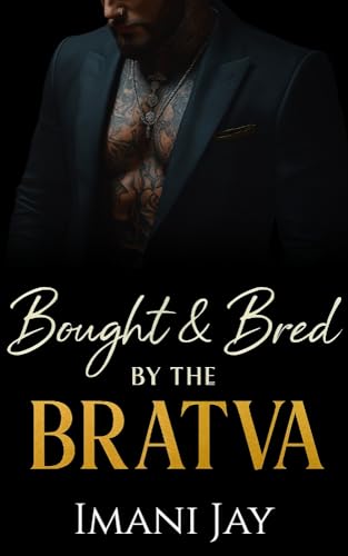 Bought & Bred by the Bratva (Bred by the Bratva)