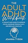 The Adult ADHD Wo...