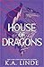 House of Dragons by K.A. Linde