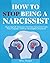 How to Stop Being a Narciss...
