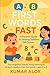 First Words Fast by Kumar Alok