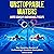 Unstoppable Waters: Katie L...