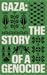Gaza The Story of a Genocide by Fatima Bhutto