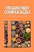 Vegano sem Complicações: Re...