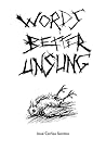Words Better Unsung