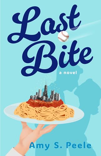 Last Bite: A Novel (Paperback)