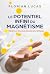 Le potentiel infini du magnétisme - Réponses clés et protocol... by Florian Lucas
