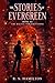 The Stories of Evergreen II...