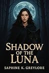 Shadow of the Lun...