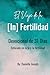 El Viaje de la [In] fertili...