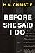 Before She Said I Do (Martina Monroe Crime Thriller Book 14)
